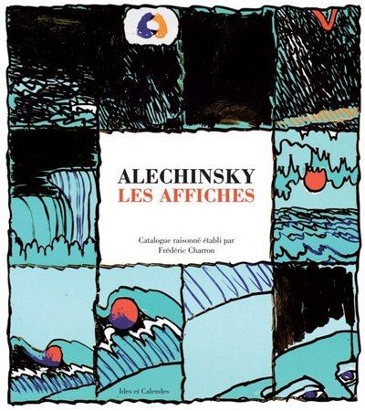 livre Les Affiches Pierre Alechinsky
