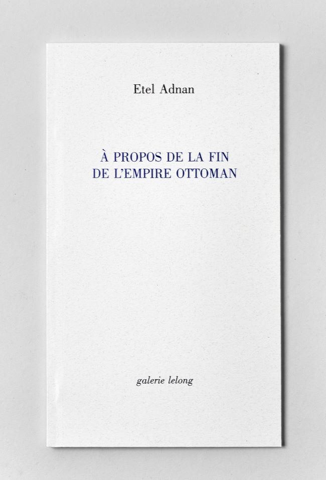 livre A propos de la fin de l'Empire Ottoman Etel Adnan