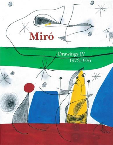livre Miró Drawings. Vol.4 (1973-1976) Joan Miró