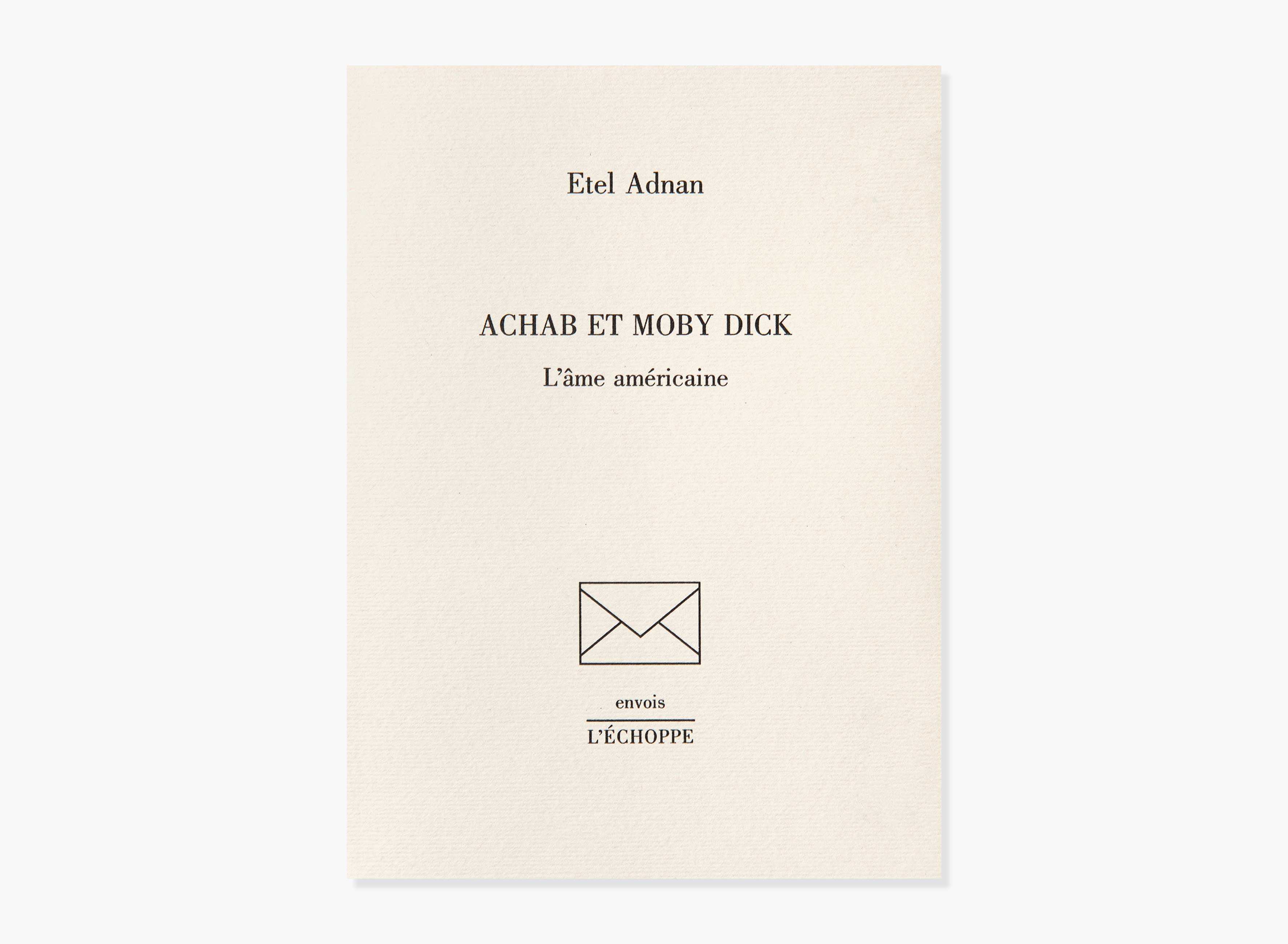 livre Achab et Moby Dick, l'âme américaine Etel Adnan
